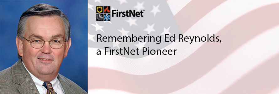 A photo of Ed Reynolds, accompanied by the American flag and the words "Remembering Ed Reynolds, A FirstNet pioneer"
