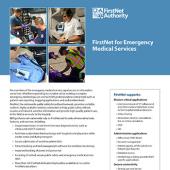 FirstNet for Emergency Medical Services Factsheet FirstNet for Emergency Medical Services Factsheet